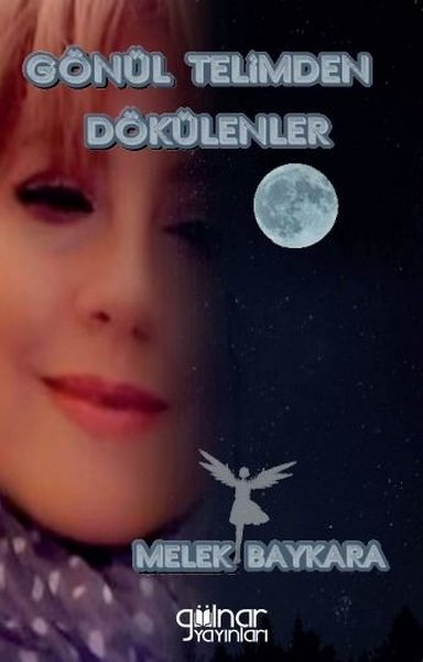 Gönül Telimden Dökülenler