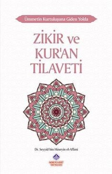 Zikir ve Kur'an Tilaveti - Ümmetin Kurtuluşuna ...