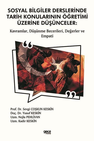 Sosyal Bilgiler Derslerinde Tarih Konularının Öğretimi Üzerine Düşünceler