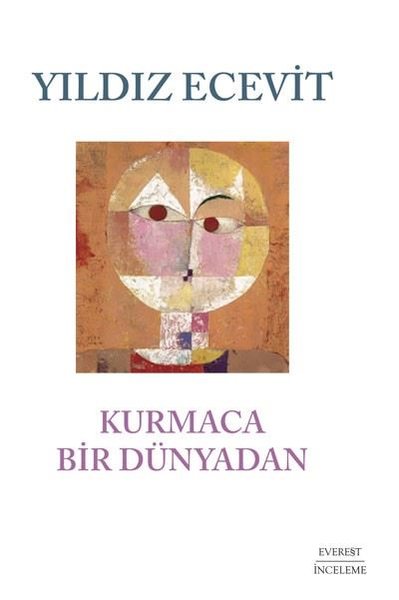 Kurmaca Bir Dünyadan