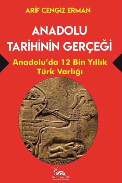 Anadolu Tarihinin Gerçeği - 12 Bin Yıllık Türk Varlığı