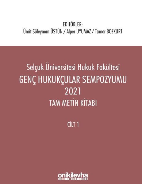 Genç Hukukçular Sempozyumu 2021 Tam Metin Kitab...