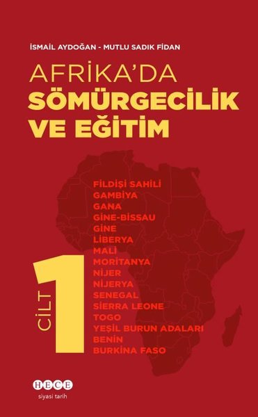 Afrika'da Sömürgecilik ve Eğitim - Cilt 1