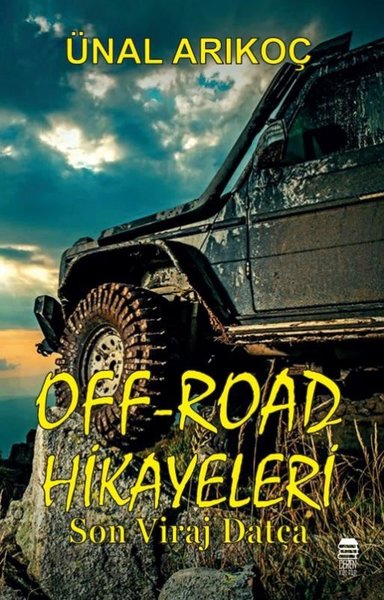 Off-Road Hikayeleri: Son Viraj Datça