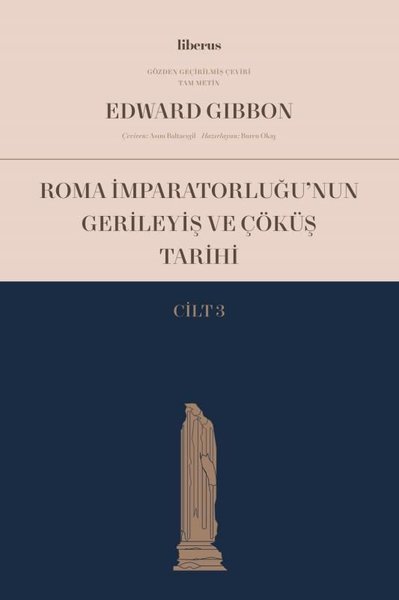 Roma İmparatorluğu'nun Gerileyiş ve Çöküş Tarihi - Cilt 3