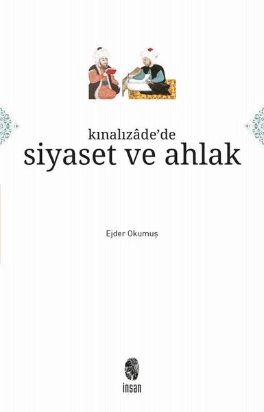 Kınalızade'de Siyaset ve Ahlak