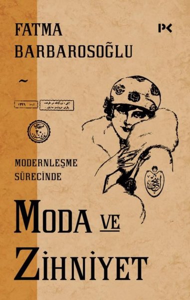 Moda ve Zihniyet - Modernleşme Sürecinde