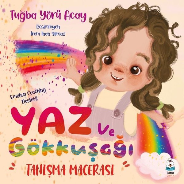 Yaz ve Gökkuşağı - Tanışma Macerası