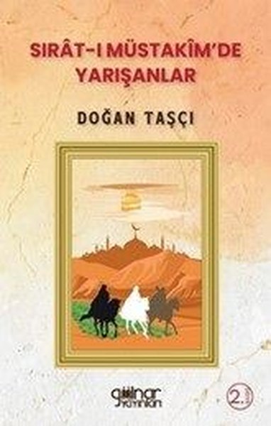 Sırat-ı Müstakim'de Yarışanlar