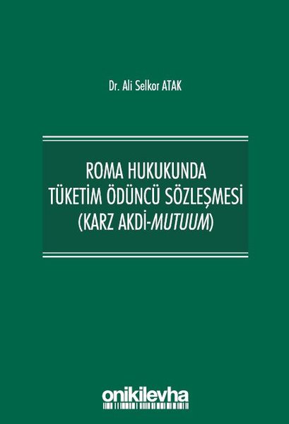 Roma Hukukunda Tüketim Ödüncü Sözleşmesi