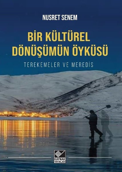 Bir Kültürel Dönüşümün Öyküsü - Terekemeler ve Meredis