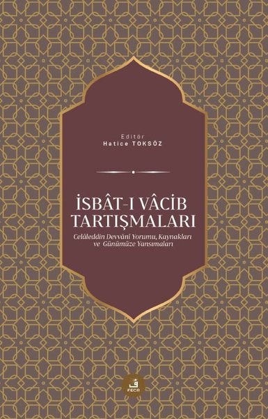 İsbat-ı Vacib Tartışmaları
