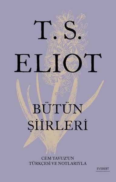 T.S. Eliot Bütün Şiirleri