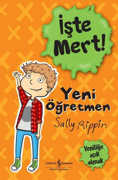 İşte Mert! Yeni Öğretmen