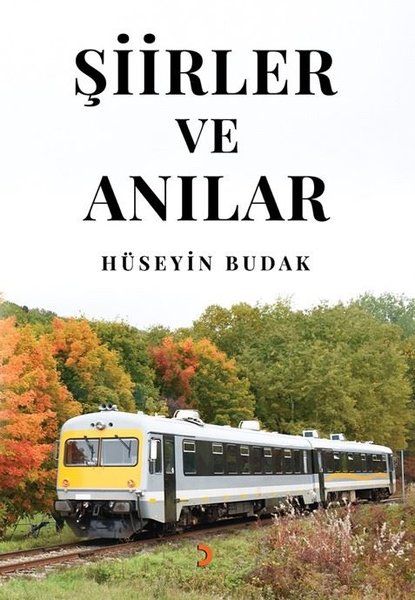 Şiirler ve Anılar