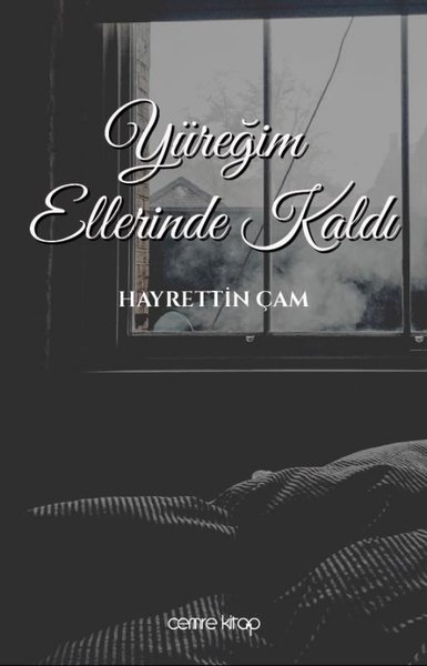 Yüreğim Ellerinde Kaldı