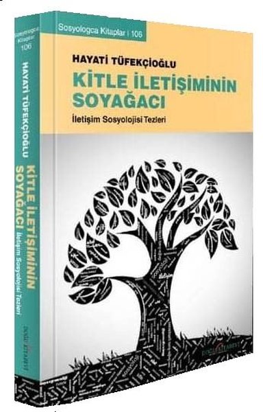 Kitle İletişiminin Soyağacı