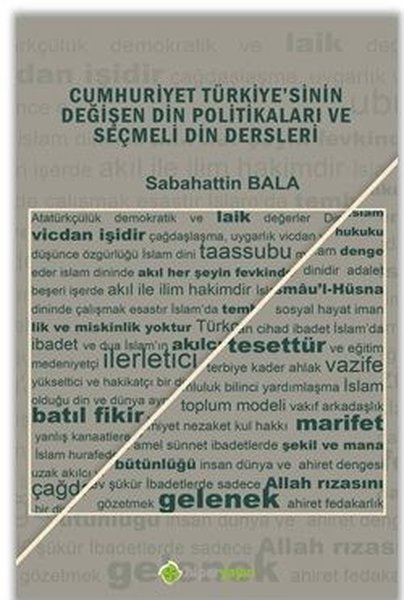 Cumhuriyet Türkiye'sinin Değişen Din Politikaları ve Seçmeli Din Dersleri