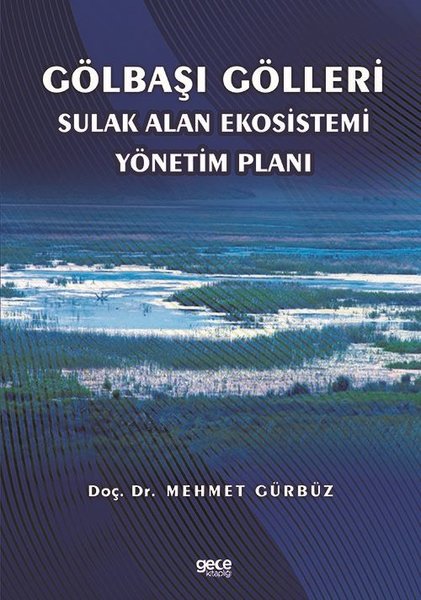 Gölbaşı Gölleri - Sulak Alan Ekosistemi Yönetim Planı