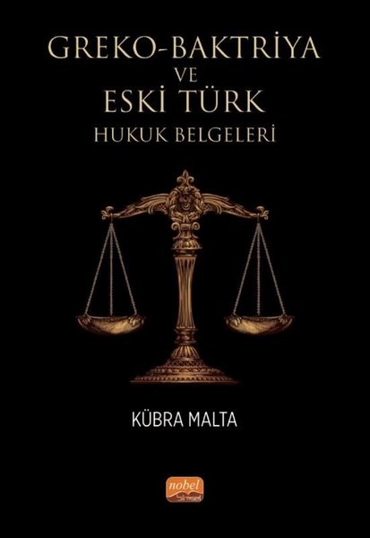 Greko-Baktriya ve Eski Türk Hukuk Belgeleri