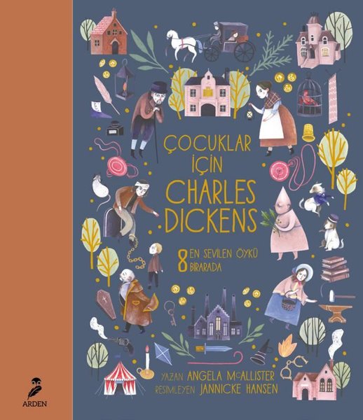 Çocuklar için Charles Dickens - 8 En Sevilen Öykü Birarada