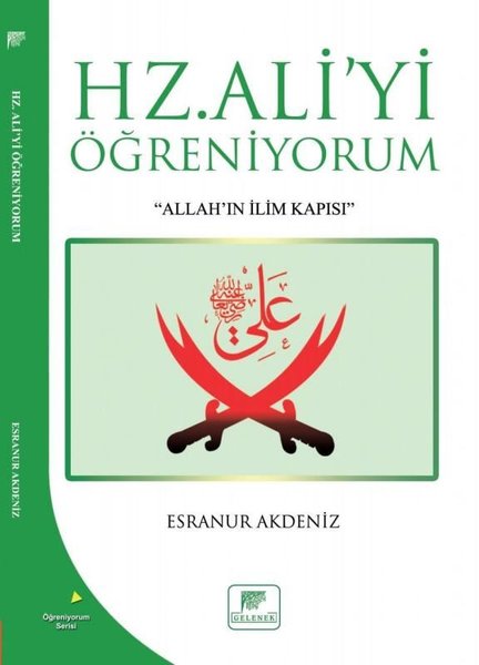 Hz. Ali'yi Öğreniyorum