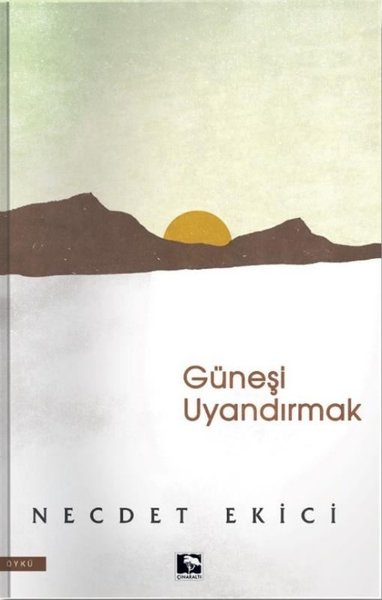 Güneşi Uyandırmak