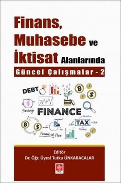 Finans Muhasebe ve İktisat Alanlarında Güncel Ç...