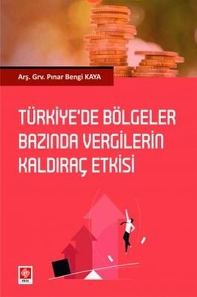 Türkiyede Bölgeler Bazında Vergilerin Kaldıraç ...