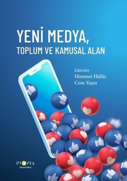 Yeni Medya Toplum ve Kamusal Alan