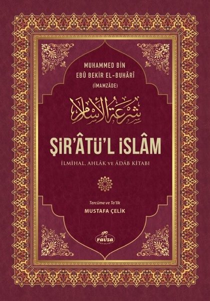 Şir'atü'l İslam: İlmihal Ahlak ve Adab Kitabı