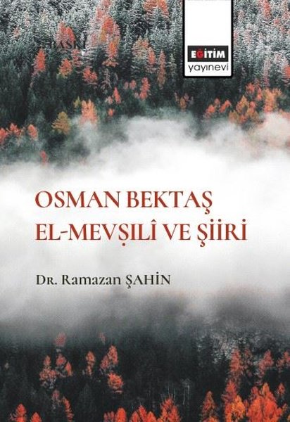 Osman Bektaş El-Mevıli ve Şiiri