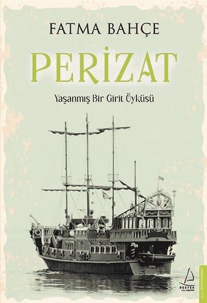 Perizat - Yaşanmış Bir Girit Öyküsü