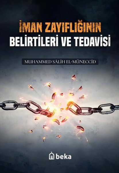 İman Zayıflığının Belirtileri ve Tedavisi