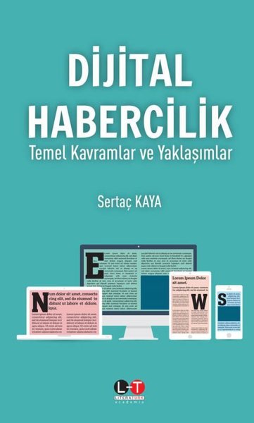 Dijital Habercilik - Temel Kavramlar ve Yaklaşımlar