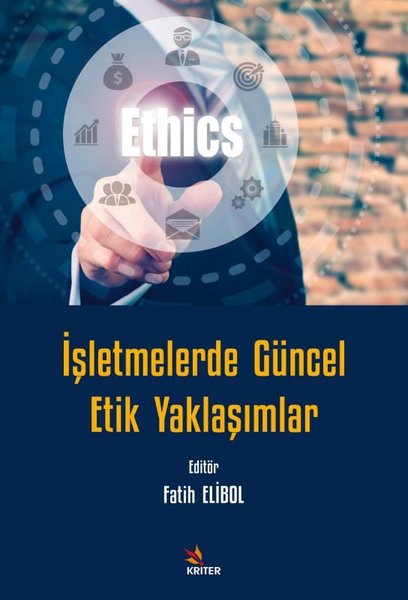 İşletmelerde Güncel Etik Yaklaşımlar