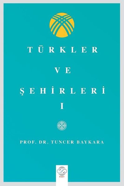 Türkler ve Şehirler- 1