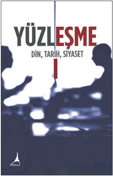 Yüzleşme 1 - Din Tarih Siyaset