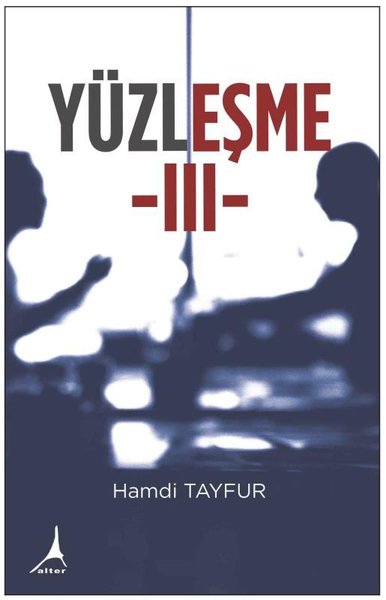 Yüzleşme - 3