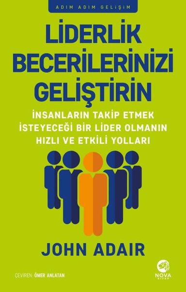 Liderlik Becerilerinizi Geliştirin - Adım Adım Gelişim