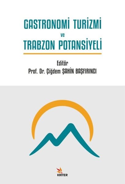 Gastronomi Turizmi ve Trabzon Potansiyeli