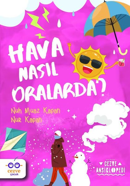 Hava Nasıl Oralarda?
