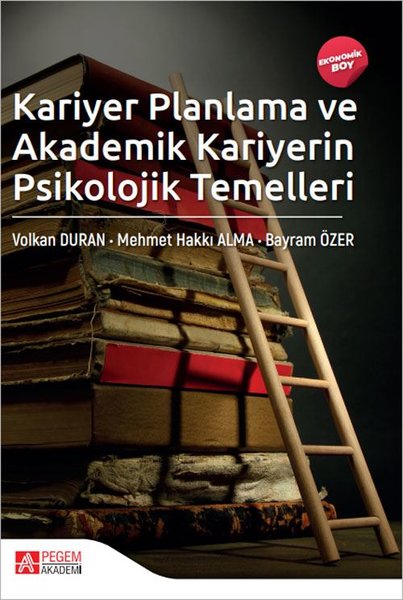 Kariyer Planlama ve Akademik Kariyerin Psikolojik Temelleri - Ekonomik Boy