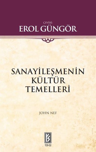 Sanayileşmenin Kültür Temelleri