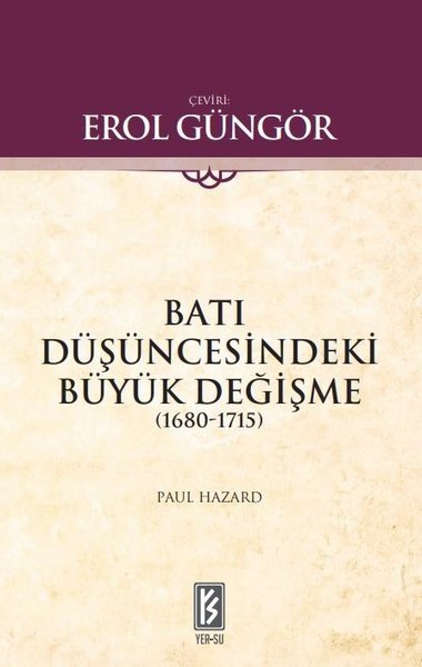 Batı Düşüncesindeki Büyük Değişme 1680 - 1715