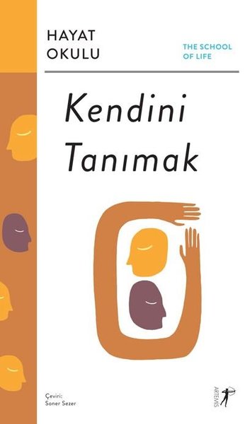 Kendini Tanımak: Hayat Okulu - The School of Life