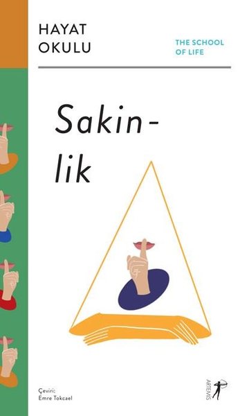 Sakinlik: Hayat Okulu - The School of Life