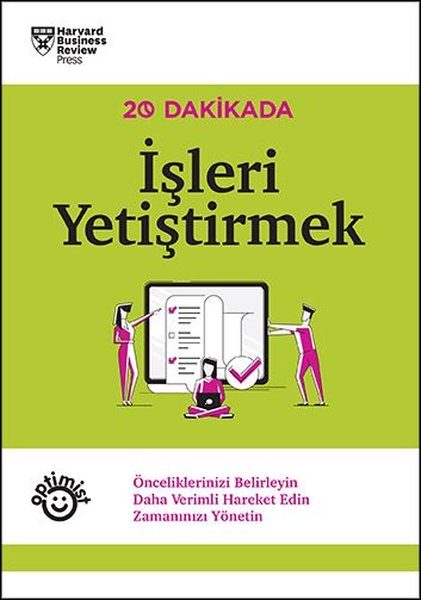 İşleri Yetiştirmek - 20 Dakikada