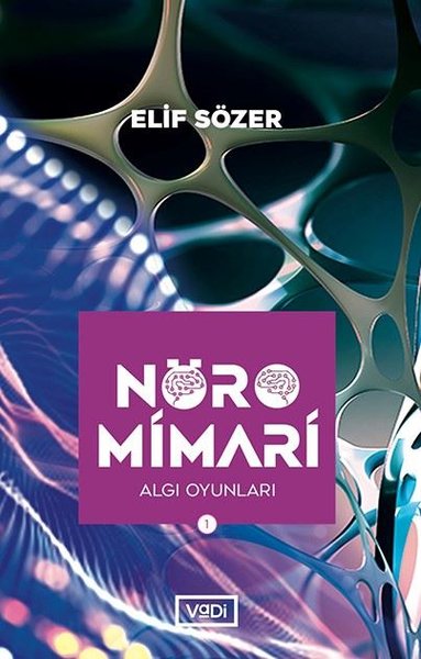 Nöromimari - Algı Oyunları