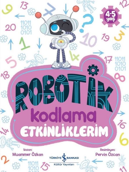 Robotik Kodlama - Etkinliklerim 4 - 5 Yaş